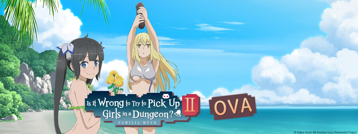 Stream Is It Wrong To Try To Pick Up Girls In A Dungeon Ii Ova On Hidive Start date aug 12, 2020. hidive